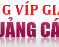 ĐĂNG TIN VÍP VÀ QUẢNG CÁO GIÁ RẺ NHẤT