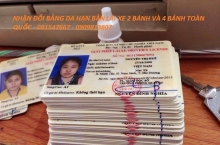 NHẬN ĐỔI GIA HẠN BẰNG LÁI XE 2 BÁNH, 4 BÁNH, TOÀN QUỐC.